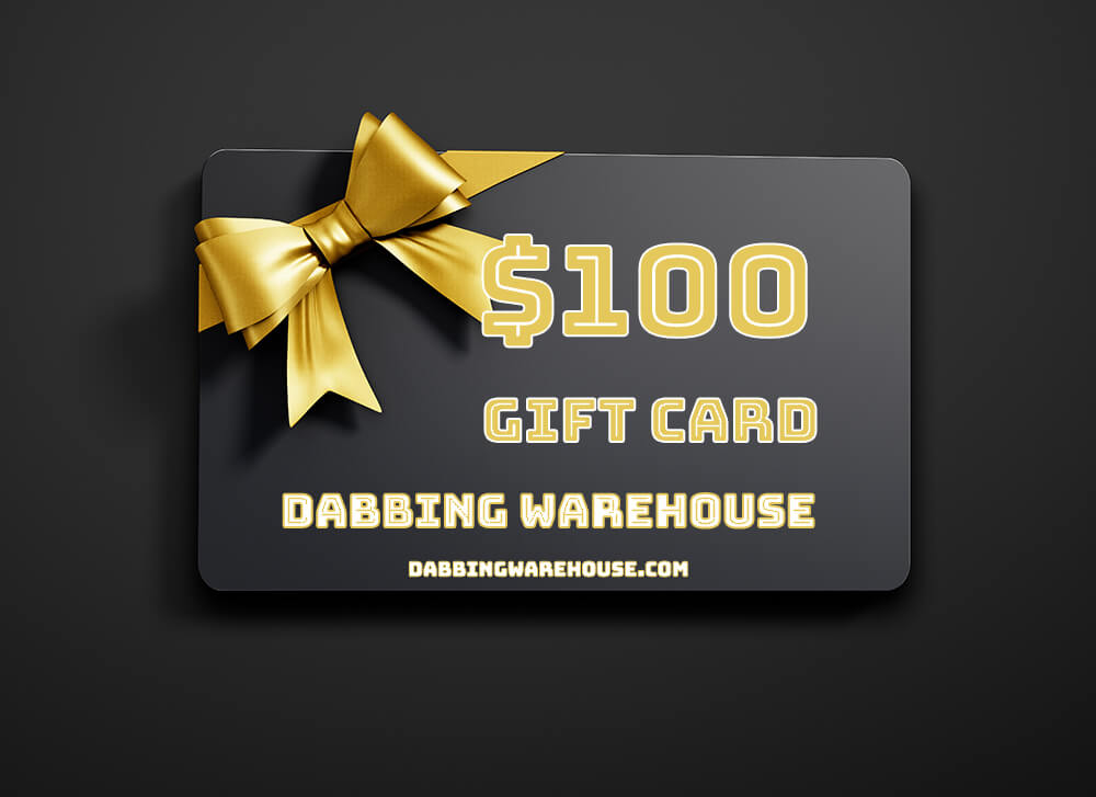 The Dabbing Warehouse Gift Card | $100 View | the dabbing specialists