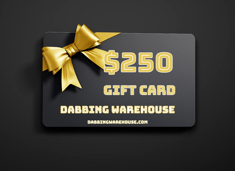 The Dabbing Warehouse Gift Card | $250 View | the dabbing specialists