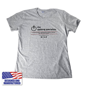 The Dabbing Specialists Motto Tee Shirt | Grey Front View | Dabbing Warehouse